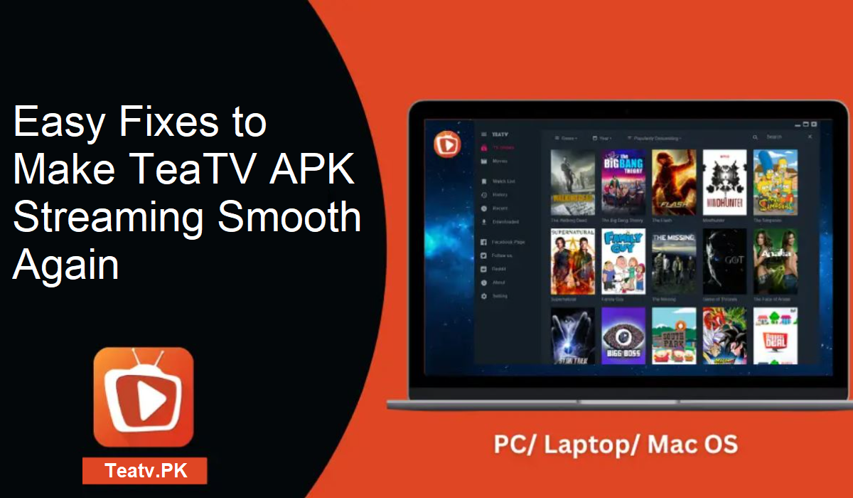 TeaTV APK Smooth Streaming